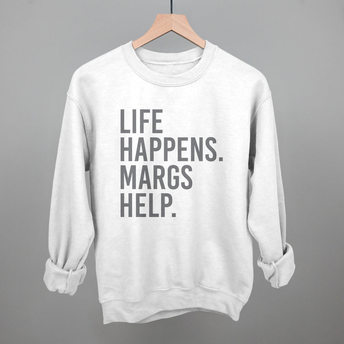 Life Happens Margs Help